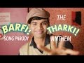 Barfi Song Parody Women S Day Special Shudh Desi Gaane Salil Jamdar