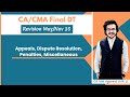 APPEALS DISPUTE PENALTIES MISCELLANEOUS CA CMA Final DT Revision May Nov 2025 Atul Agarwal