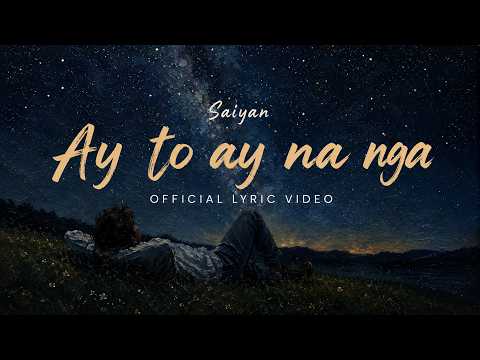 Ay To Ay Na Nga - Saiyan