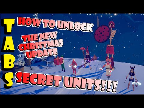 How to Unlock the 6 New Christmas Update Secret Units in TABS | December 2020