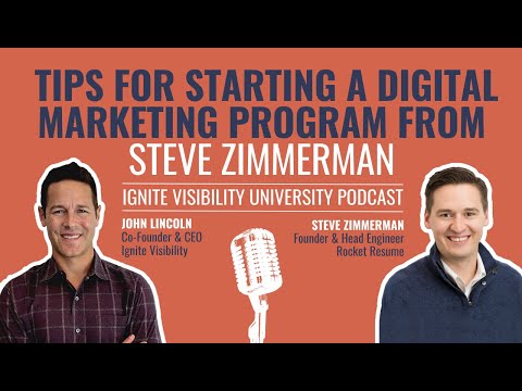 Tips for Starting a Digital Marketing Program From Steve Zimmerman