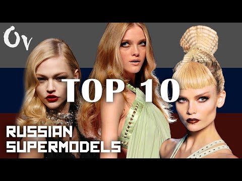 Top 10 I Russian Supermodels of All Time