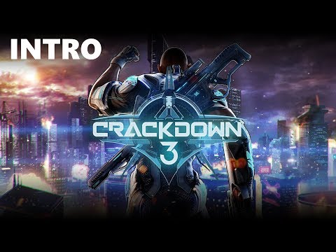 CRACKDOWN 3 Gameplay Walkthrough Part 1 - INTRO (PC ULTRA Let's Play)