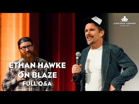 Ethan Hawke on Blaze