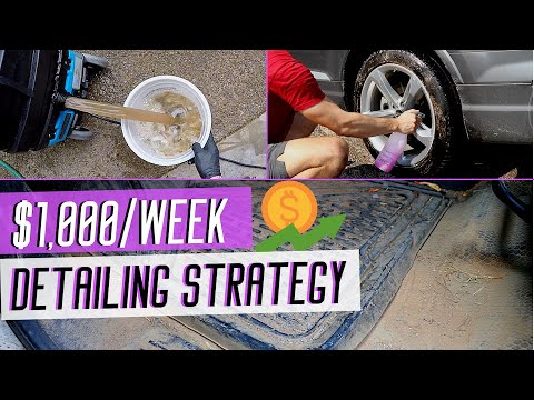 The Simplest & Most Profitable Detailing Business Strategy | $1,000 Per Week