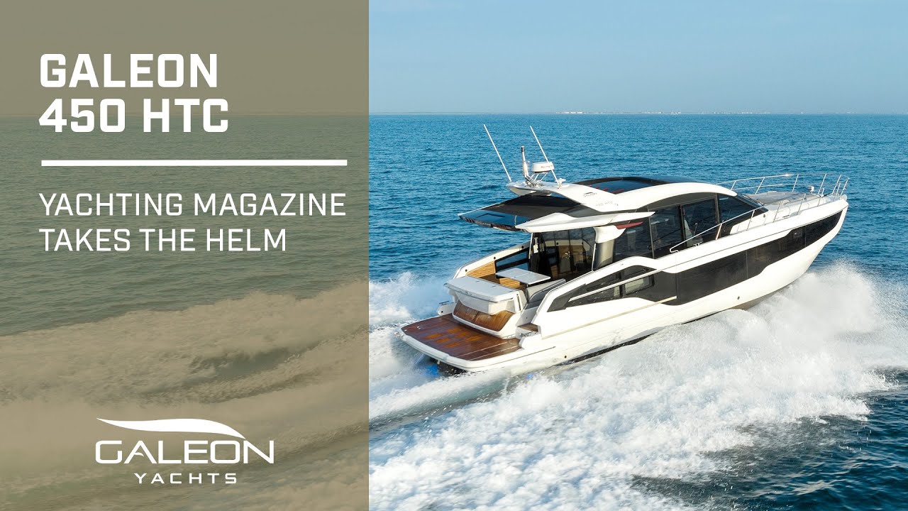 Yachting Magazine Takes the Helm: Galeon 450 HTC 