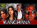 Kanchana (HD) Horror Hindi Dubbed Full Movie | Raghava Lawrence, R. Sarathkumar, Lakshmi Rai