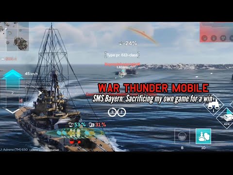 SMS Bayern: Sacrificing my own game for a win - War Thunder Mobile
