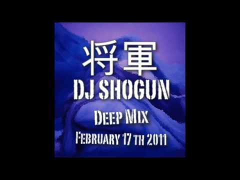 DJ Shogun - February Deep Mix 2011-02-17