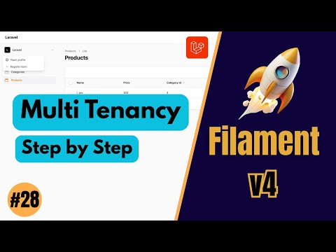 Laravel Filament Multi Tenancy  - FilamentPHP v4 (Ep 28)