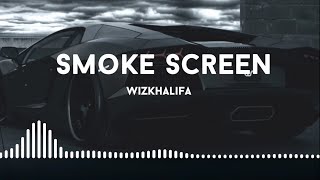 Smoke Screen - WizKhalifa [Lyrics] (Ft.Bootsyano) _ ST