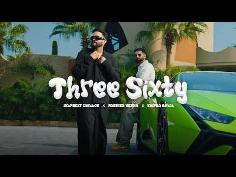 Three Sixty Dilpreet Dhillon | Parmish Verma |Tainu Jidro Vi Dekhe Jatt Sirra |New Punjabi Song 2025