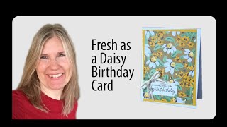 Fresh as a Daisy Birthday Card