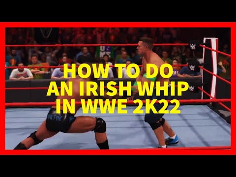 How to Do an Irish Whip in WWE 2K22 (XBOX, PLAYSTATION, PC)