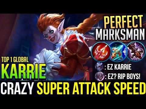 PERFECT MARKSMAN!| Karrie Best Build & Gameplay | Top 1 Global Karrie | Mobile Legends