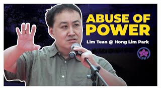 Abuse of Power speech by Lim Tean @ Hong Lim Park (Speakers Corner Singapore)