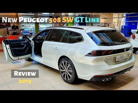 New Peugeot 508 SW GT Line 2019 Review Interior Exterior