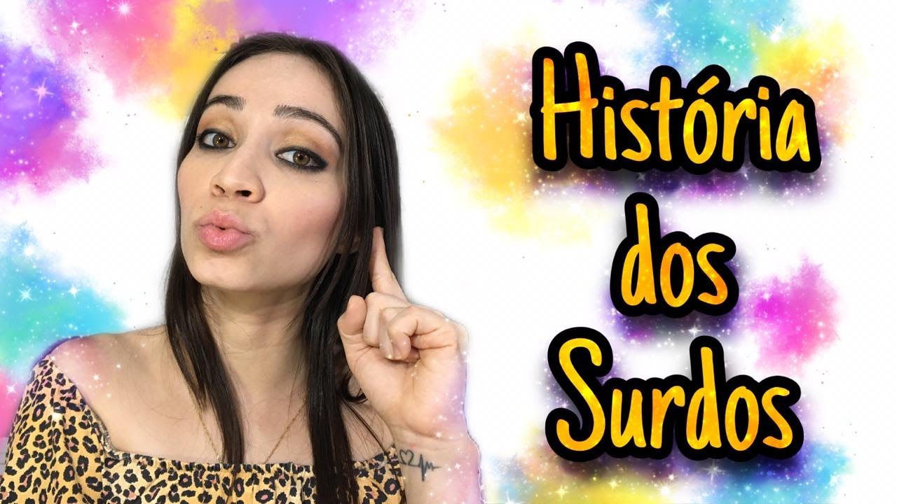 A História dos Surdos no Brasil e no Mundo - Aula 2 do Curso