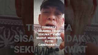 Download lagu TERNYATA SISAMBO TIDAK'SEKUWAT' KWAT MARUF, MAKANYA PUTRI CANDRAWATI.... mp3