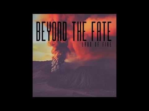 Beyond The Fate - 