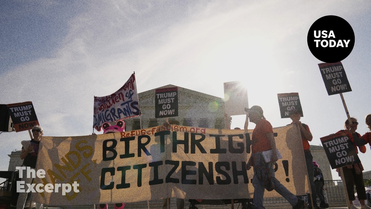 Supreme Court hears high-stakes birthright citizenship case | The Excerpt