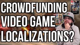 Is Crowdfunding Localization of Video Games a Good Idea? | RGT 85