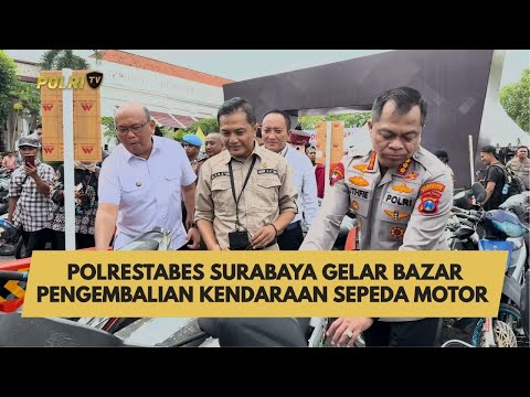 POLRESTABES SURABAYA GELAR BAZAR PENGEMBALIAN KENDARAAN SEPEDA MOTOR