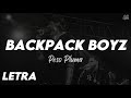 BackPack Boyz Peso Pluma LETRA