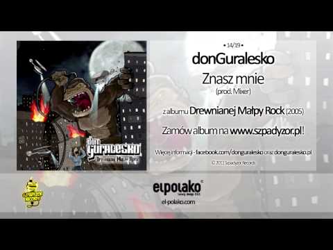 14. donGuralesko - Znasz mnie (prod. Mixer)
