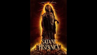 Satanic Hispanic trailer 1