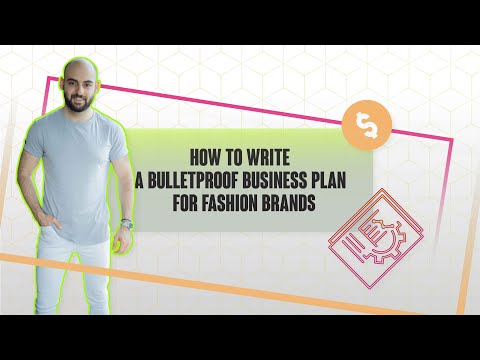 , title : 'How To Write A Bulletproof Business Plan For Fashion Brands'