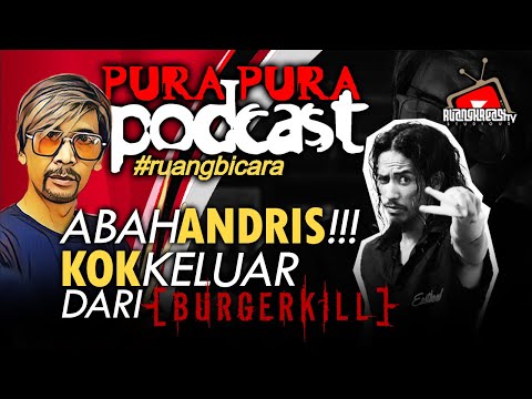 ABAH ANDRIS X BURGERKILL SAYA IKHLAS WALAU SAKIT BANGET