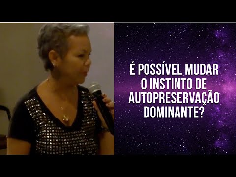 É possível mudar o instinto de autopreservação dominante?