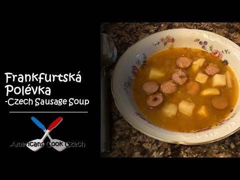 Frankfurtská Polévka - Delicious Czech Sausage Soup