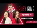 Ruby Ring | Episode 01 | English Dub | TV Series
