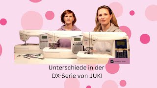 Unterschiede der JUKI DX-Serie