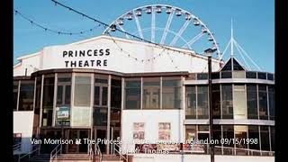 Van Morrison - For Mr. Thomas (Live) at The Princess Theatre, Torquay, England on 09/15/1998