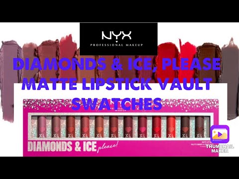 NYX Cosmetics Diamonds & Ice Please Matte Lipstick Vault 2020