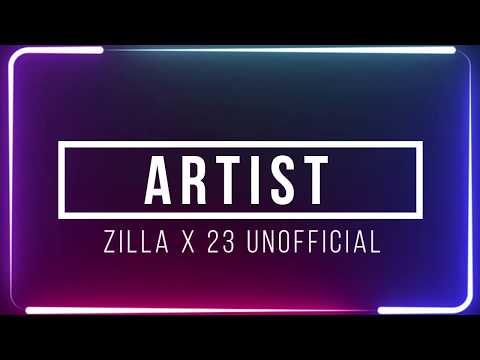 Zilla x 23 Unofficial - Artist [lyrics] | GRM Daily 2020