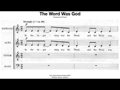 The Word Was God (Rosephanye Powell) RJC High School Chorale 2004