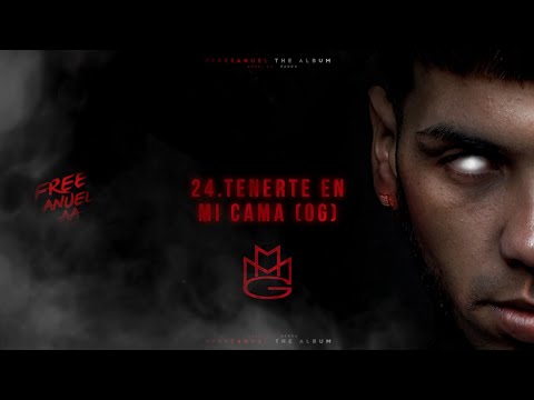 24.Anuel AA Ft O.a - Tenerte En Mi Cama (Og) | #Freeanuelthealbum