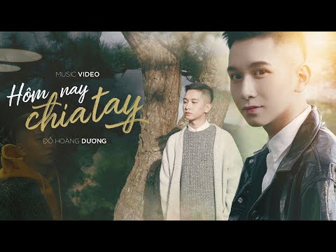 Hôm nay chia tay - Đỗ Hoàng Dương