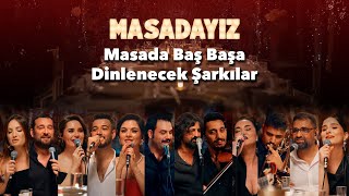 Masada Baş Başa Dinlenecek Şarkılar