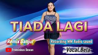 Download lagu Tiada lagi(Mayang Sari)# Remix @Fransiskus Dewan-vocal Bela mp3 Download lagu Tiada lagi(Mayang Sari)# Remix @Fransiskus Dewan-vocal Bela mp3