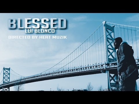 Lui Blonco - Blessed (Official Music Video) Co-starring Dj Faraway