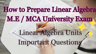 MA4151 | MA4152 | MA4156 | MA4102 |Linear Algebra Main |Assignment Questions | Exam Preparation
