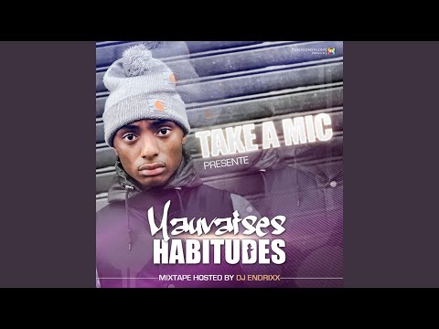 Video thumbnail for Mauvaises habitudes