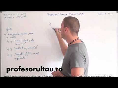 20   Multimi si elemente de logica matematica   propozitie, predicat, cuantificatori    partea 5