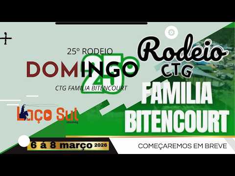 🏆25º RODEIO CTG FAMILIA BITENCOURT - CORREIA PINTO/SC 🏆
