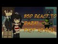 BSD React To DAZAI Past As RON Bad Parenting X Bsd No Spoilers